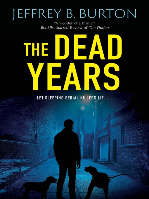 Title details for The Dead Years by Jeffrey B. Burton - Available